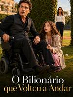 O Bilionário Que Voltou a Andar
