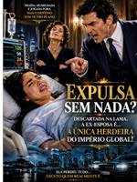Expulsa Sem Nada? Descartada na Lama, a Ex-Esposa É... a Única Herdeira do Império Global!