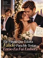 Ele Fingiu Que Estava Falido Para Me Testar — Então Eu Fui Embora