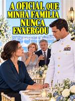 A Oficial Que Minha Família Nunca Enxergou