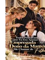 Todos Pensavam Que Eu Era Apenas a Empregada — Até o Dono da Mansão Me Chamar de “Filha”